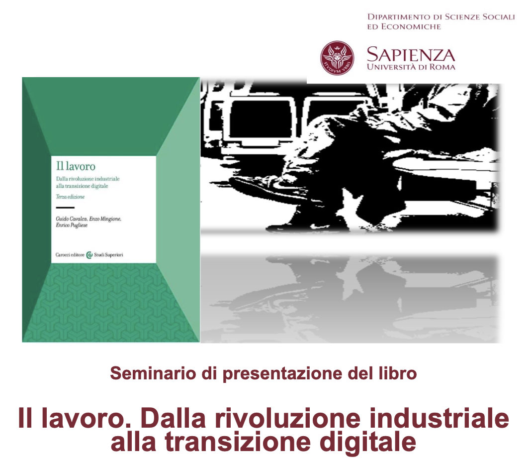 Presentazione del libro: &ldquo;Il lavoro. Dalla rivoluzione industriale alla transizione digitale&rdquo; 